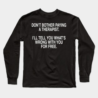 FOR FREE Long Sleeve T-Shirt